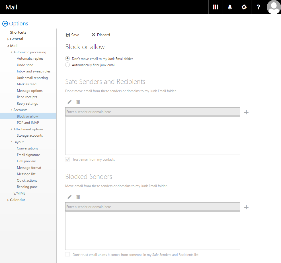 Black title bar Mail with icons as before, only the first alternative is selected in the main field under Block or Allow. Selected radio button. Don't move email from these senders or domains to my Junk Email folder. The Safe Senders and Recipients and Blocked Senders sections.