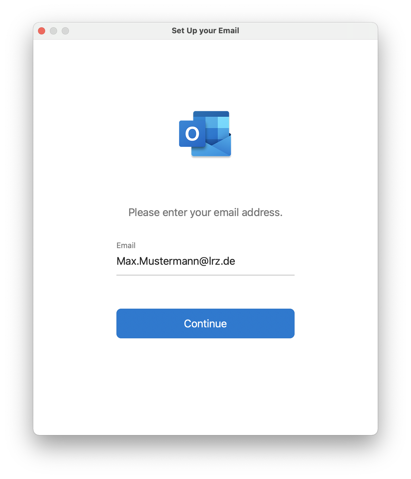Window Set Up Your Email. Outlook icon. Please enter your email address. Email, below input field Max.Mustermann At lrz.de. Continue button.