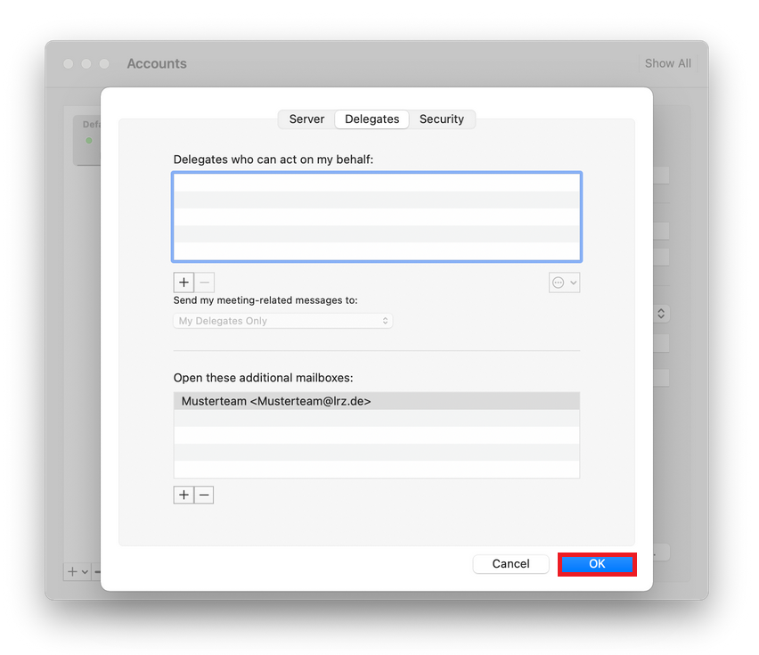 Window Accounts, overlaid by the window with 3 tabs. Now an entry under Open these additional mailboxes, Musterteam, Tip Bracket open, Musterteam At lrz.de, Tip Bracket closed. At the very bottom right, Cancel buttons, marked OK.