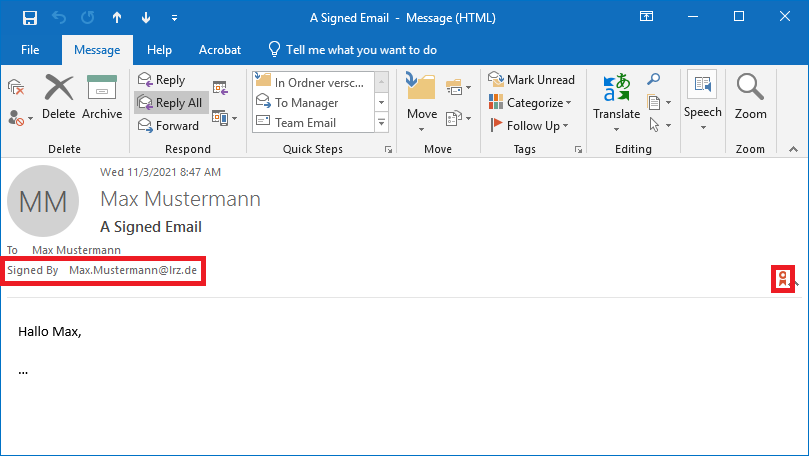 Window A Signed Email message (HTML). Under To Max Mustermann is marked Signed by Max.Mustermann At lrz.de, on the right is marked the certificate symbol.
