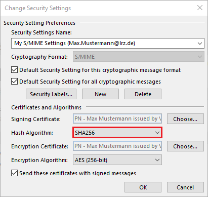 Window Change Security Settings. Section Security Settings Preferences. Security Setting Name, colon. Selection field with text My S slash MIME Settings (Max.Mustermann At lrz.de). Cryptography Format, dimmed S slash MIME. Box with check mark, Default Security Setting for this cryptographic message format.  Box with check mark, Default Security Setting for all cryptographic messages. 3 buttons Security flags..., New, Delete. Section Certificates and Algorithms. Signing Certificate, input field PN - Max Mustermann issued by, button Choose... . Hash Algorithm, selection field SHA256. Encryption Certificate, input field PN - Max Mustermann issued by, button Choose... . Encryption Algorithm, selection field AES (256-bit). Box with check mark, Send these certificates with signed messages. At the very bottom right, OK, Cancel buttons.