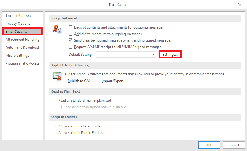 Trust Center window. Left column with 7 items, item 3 marked and highlighted Email Security. To the right of it the main field. Bar Encrypted email. Various items, at the end marked on the right Settings button.... Bar Digital IDs (Certificates). Explanation and 2 buttons. Bar Read as plain text. 2 options. Bar Script in folders. 2 options. At the bottom right, buttons OK, Cancel.