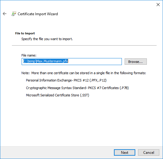 Window. Left arrow for back, Certificate Import Wizard. File to import. Specify the file you want to import. Hyphen. File name, below input field with selected text C colon backslash temp backslash Max.Mustermann.pfx, Browse... button. This is followed by a note on possible formats. At the very bottom right, Next, Cancel buttons.