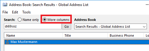 Window section.  Address Book, Search Results - Global Address List. Menu bar File, Edit, Tools. 2 parts. Left part. Search, Radio button, Name only, Selected radio button highlighted, More columns, Input field di69soz below, Go button. Right part. Address book, below Field Search result selection - Global Address List. Below both parts follows the actual address list with the entry Max Mustermann.