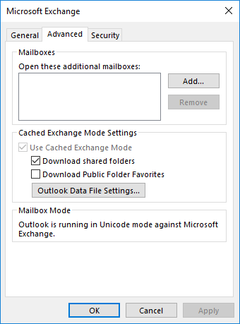 Window Microsoft Exchange. 3 tabs, General, selected Advanced, Security. Box Mailboxes. Open these additional mailboxes, colon. Empty multiline box, Add... button to the right, Remove button dimmed below. Box Cached Exchange Mode Settings. Dimmed box with check mark, Use Cached Exchange Mode. Below indented 3 lines. Box with check mark, Download shared folders. Empty box, Download Public Folder Favorites. Outlook Data File Settings... button. Box Mailbox mode. Outlook is running in Unicode mode against Microsoft Exchange. At the very bottom right, OK, Cancel, dimmed Apply buttons.