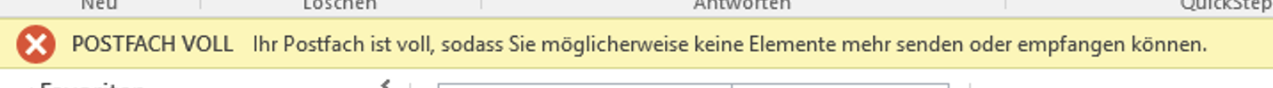 Unter dem Menüband Zeile auf hellgelbem Hintergrund. Symbol X-Kreuz in rotem Kreis. POSTFACH VOLL. Ihr Postfach ist voll, sodass Sie möglicherweise keine Elemente mehr senden oder empfangen können.