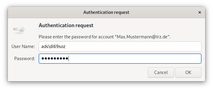 Window Authentication request. Icon Key, Authentication request. Please enter the password for the account 'Max.Mustermann At lrz.de'. User Name, input field with text ads backslash di69soz. Password, input field thickness dots. At the very bottom right, Cancel, OK buttons.
