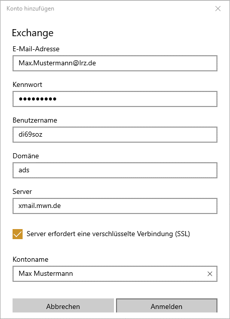 Fenster Konto hinzufügen. Exchange. E-Mail-Adresse. Eingabefeld Max.Mustermann At lrz.de. Kennwort. Eingabefeld Dicke Punkte. Benutzername. Eingabefeld di69soz. Domäne. Eingabefeld ads. Server. Eingabefeld xmail.mwn.de. Kästchen mit Haken, Server erfordert eine verschlüsselte Verbindung (SSL). Kontoname. Eingabefeld Max Mustermann, rechts ein schräges Kreuz für Löschen. Ganz unten Schaltflächen Abbrechen, Anmelden.