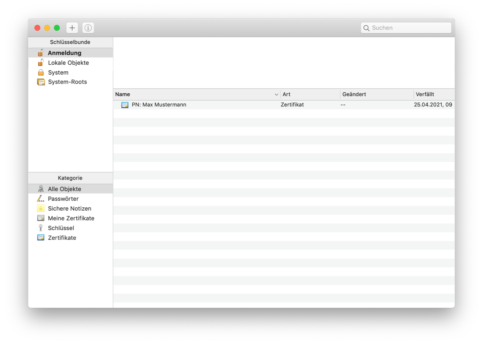 Fenster ohne Titel mit Suchfeld. Linke Spalte mit 2 Bereichen, die zugehörigen Angaben sind jeweils mit Symbol und Bezeichnung. Bereich Schlüsselbunde mit 4 Angaben. Die Bezeichnungen sind ausgewählt Anmeldung, Lokale Objekte, System, System-Roots. Bereich Kategorie mit 6 Angaben. Die Bezeichnungen sind ausgewählt Alle Objekte, Passwörter, Sichere Notizen, Meine Zertifikate, Schlüssel, Zertifikate. Rechts das Hauptfeld. Leerraum. Tabelle mit 4 Spalten und einem Eintrag. Spalte Name, Symbol Zertifikat, PN Doppelpunkt Max Mustermann. Spalte Art, Zertifikat. Spalte Geändert, --. Spalte Verfällt, 25.04.2021 09.