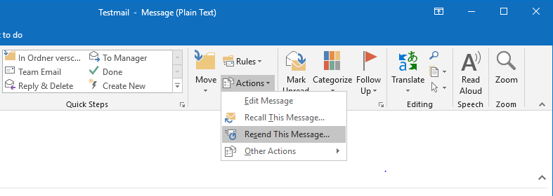 Cutout from Outlook window Testmail - Message (HTML). Move command group, selected Actions, below the submenu with 4 items, Edit message, Recall This Message..., selected Resend This Message..., Other actions, right arrow for submenu.