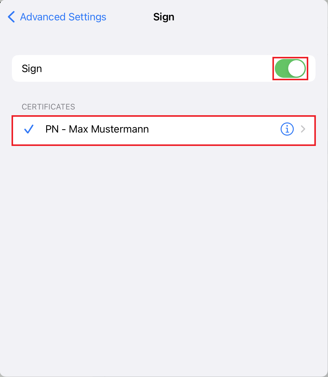 Window Sign, clickable on the left Smaller sign Advanced Settings. Sign, on the right marked enabled slider. CERTIFICATES. Marked line symbol tick, PN - Max Mustermann, right symbol i in circle, greater sign.