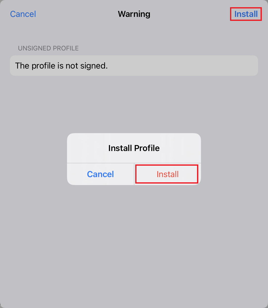 Dimmed window Warning, left marked clickable Cancel, right marked clickable Install. UNSIGNED PROFILE. The profile is not signed. Overlaid by the small window, Install Profil, Clickable Cancel, marked clickable Install.