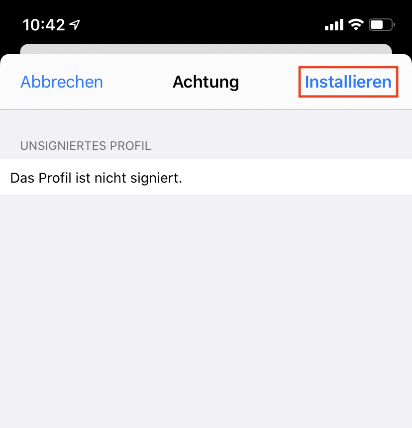 Fenster Achtung, links anklickbar Abbrechen, rechts markiert und anklickbar Installieren. Hellgrauer Balken mit dem Text UNSIGNIERTES PROFIL. Das Profil ist nicht signiert.