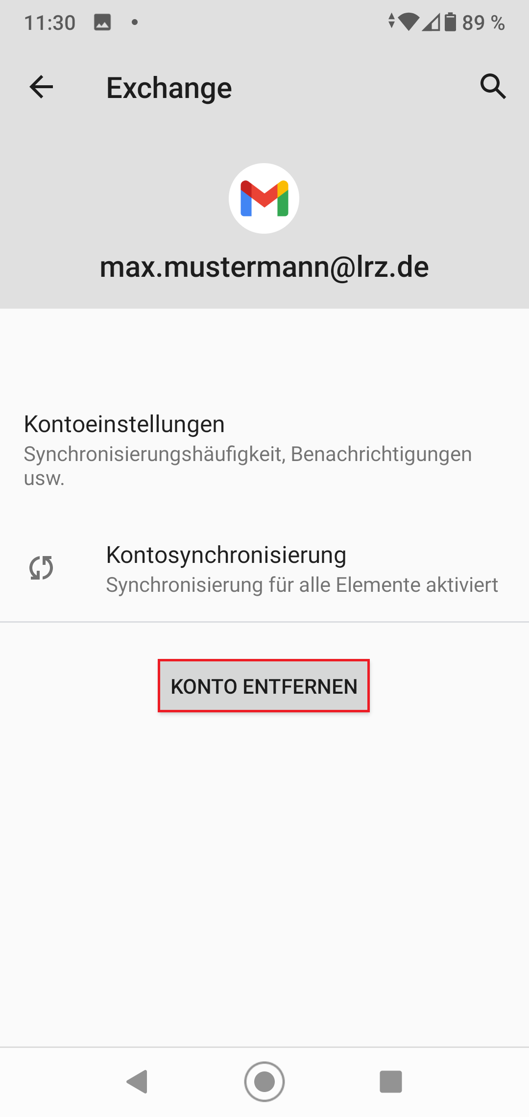 Linker Pfeil für zurück, Exchange. Gmail-Logo. max.mustermann AT lrz.de. Kontoeinstellungen. Synchronisierungshäufigkeit, Benachrichtigungen usw.. Icon Aktualisieren, Kontosynchronisierung, Synchronisierung für alle Elemente aktiviert. Markierte Schaltfläche, Konto entfernen.